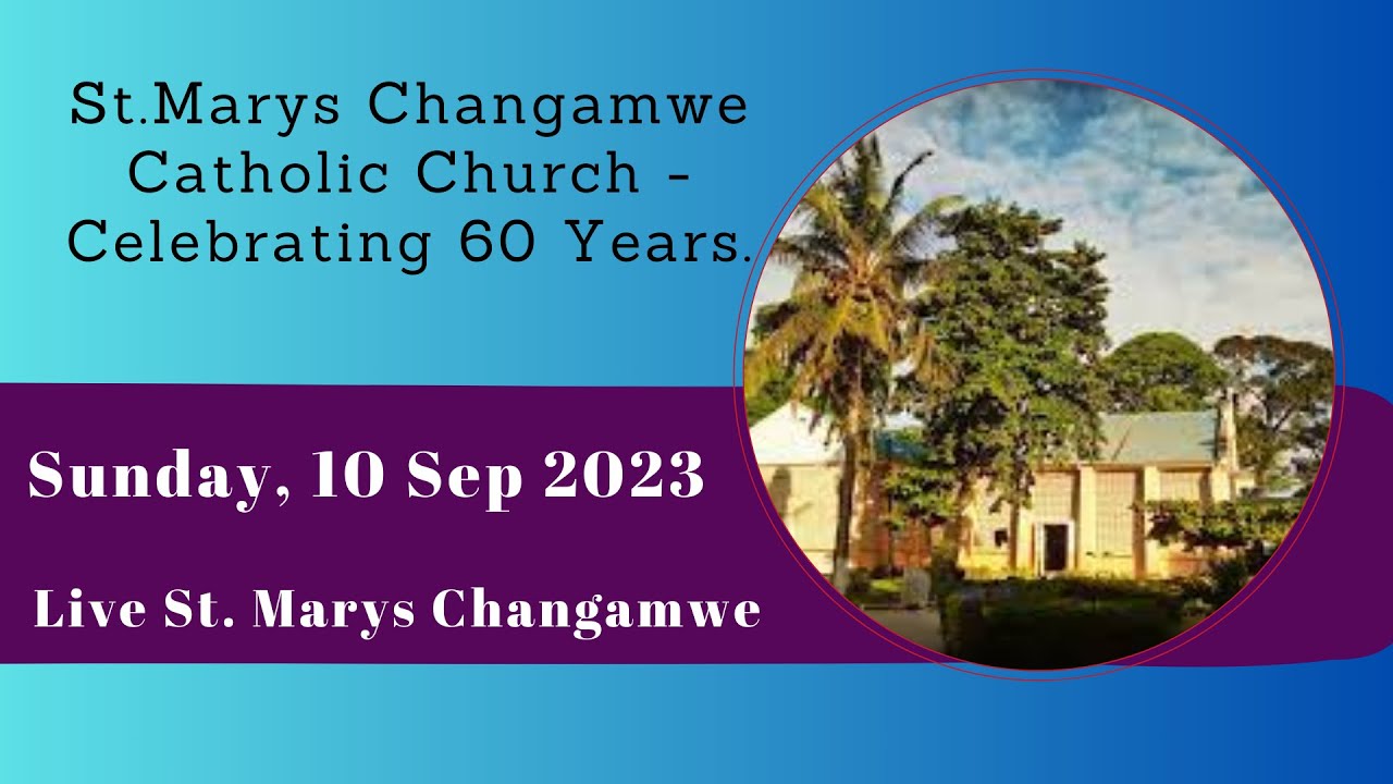 St. Marys Changamwe Parish - Celebrating 60 Years since it's establishment.