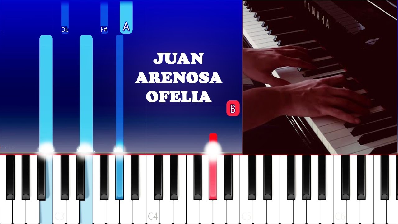 Juan Arenosa - Ofelia (Piano Tutorial)