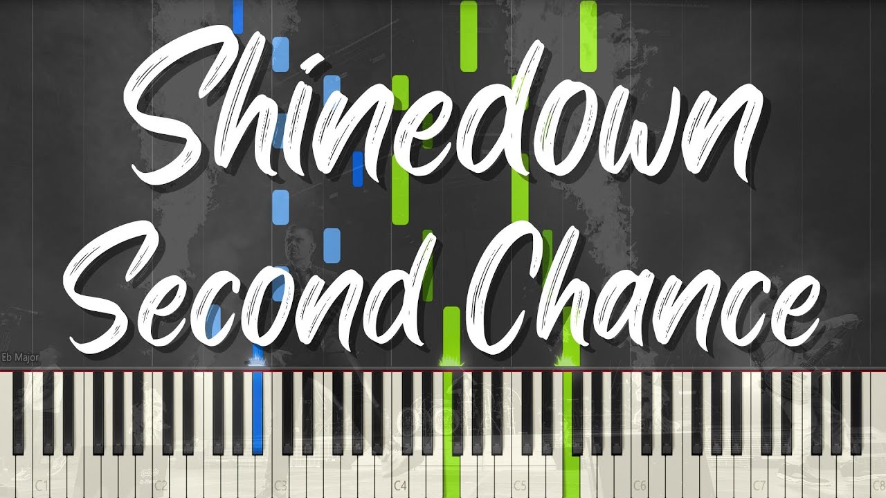 Second Chance - Shinedown - Piano Tutorial
