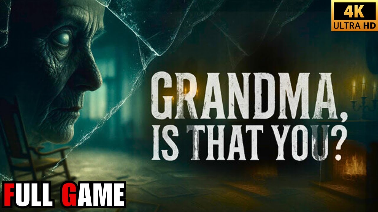 Grandma, Is That You? Full Steam Horror Game Gameplay Walkthrough (4K 60FPS) | No Commentary