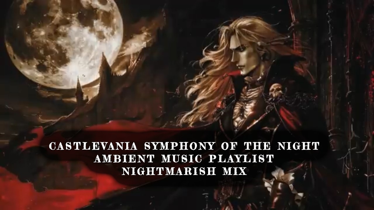 Castlevania Symphony of the Night Ambient Music Playlist - Nightmarish Mix