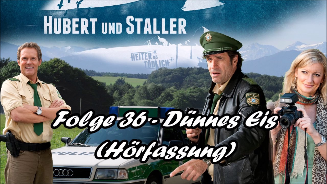 Hubert und Staller - Folge 36 - Dünnes Eis 🎧(Hörfassung)🎧