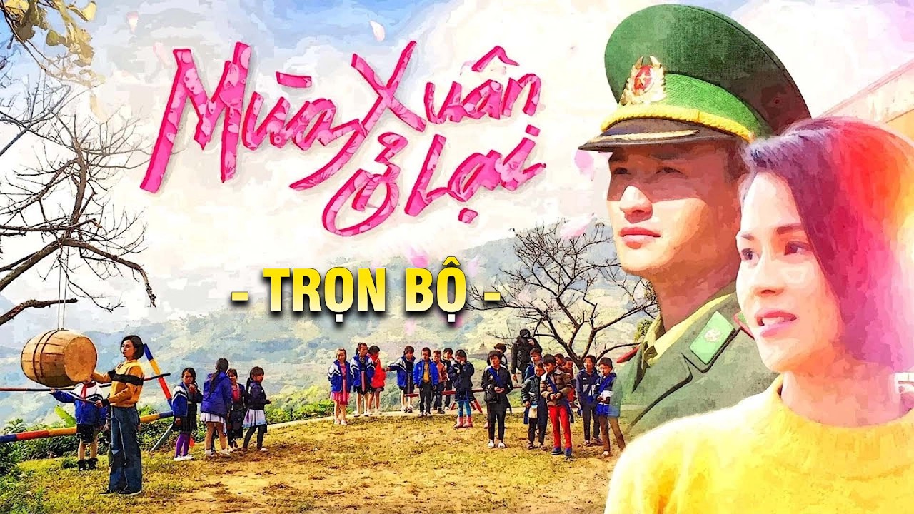 M&ugrave;a Xu&acirc;n Ở Lại - Trọn Bộ | Phim Truyền H&igrave;nh Việt Nam Tr&ecirc;n VTV Giờ V&agrave;ng | Huỳnh Anh, Lương Thu Trang