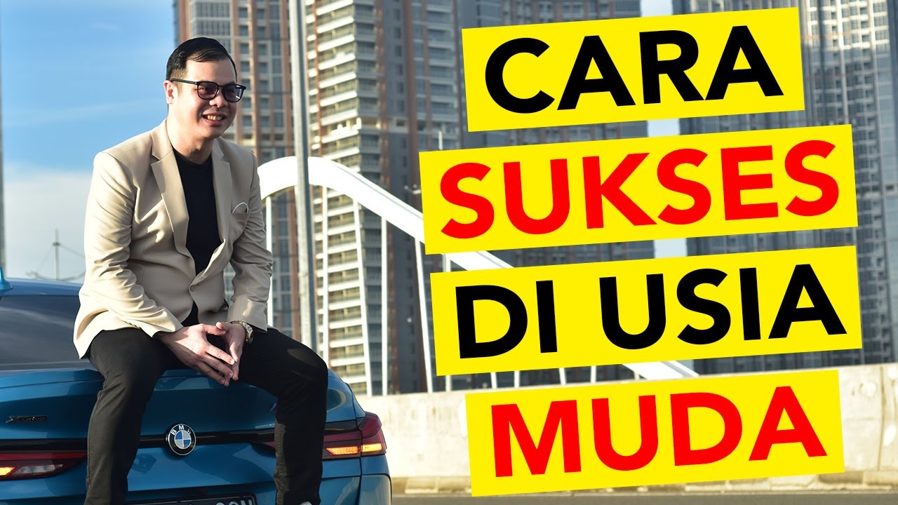 Cara Sukses di Usia Muda | Tips jadi Milyarder | Cara jadi Kaya