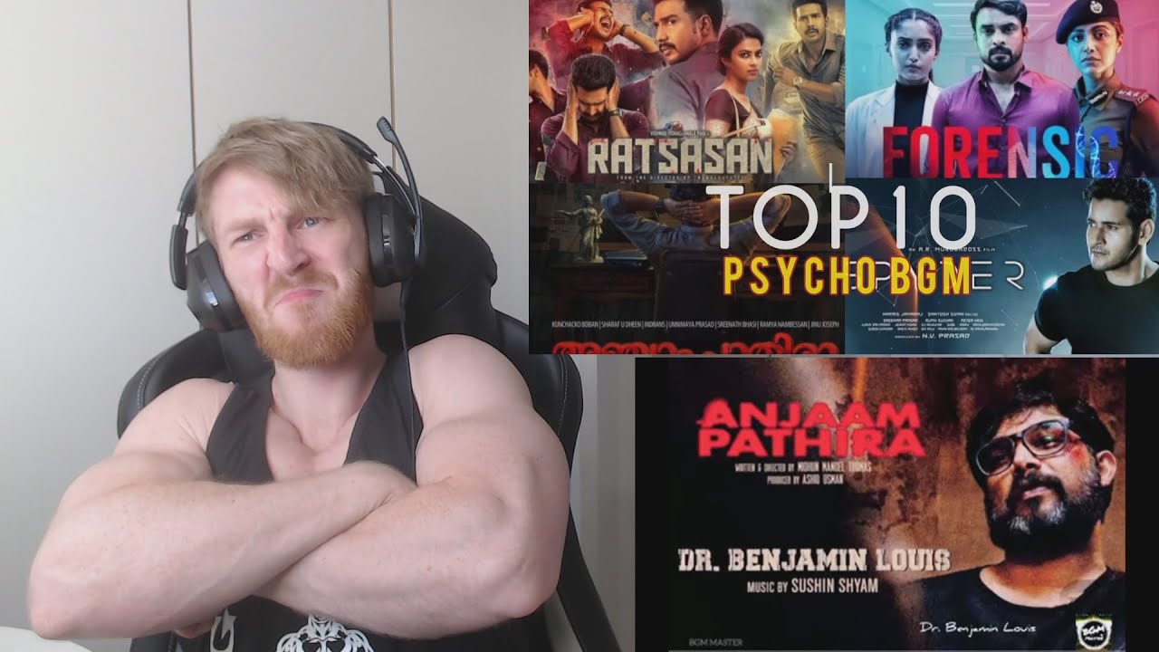 Top 10 Psycho BGM'S • Reaction By Foreigner | South BGM Ft. Sushin Shyam, Ratsasan Theme 13b Theme