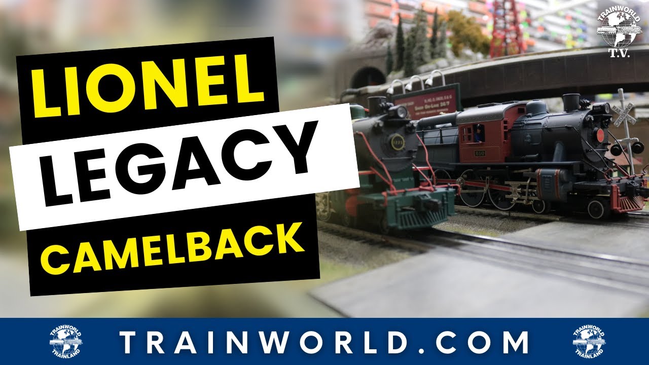 Lionel Legacy Camelback