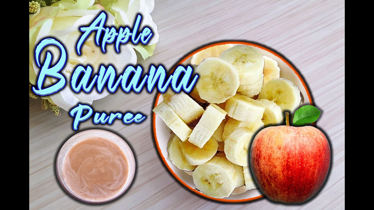 Apple Banana puree for Babies and Toddlers || Baby Food for 6months plus Babies