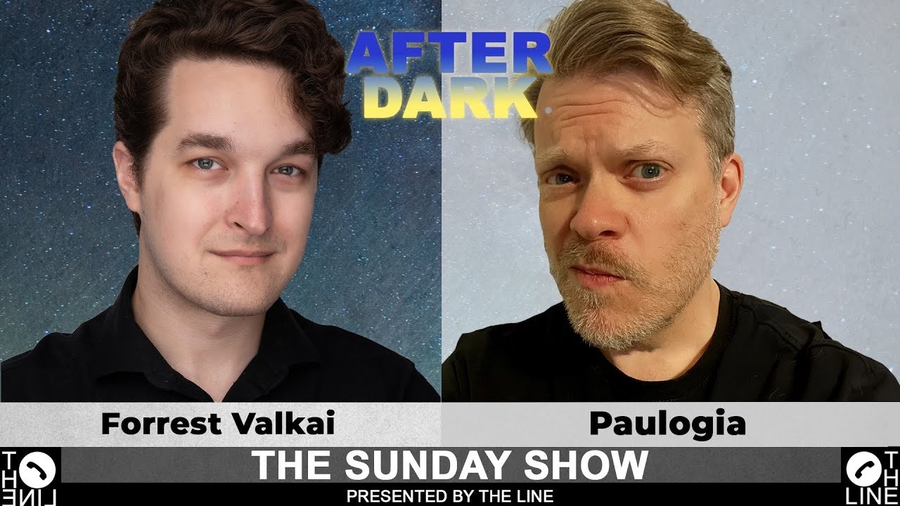 Why is God HIDING Himself?! Call Forrest Valkai & Paulogia | Sunday Show AFTER DARK 02.22.26