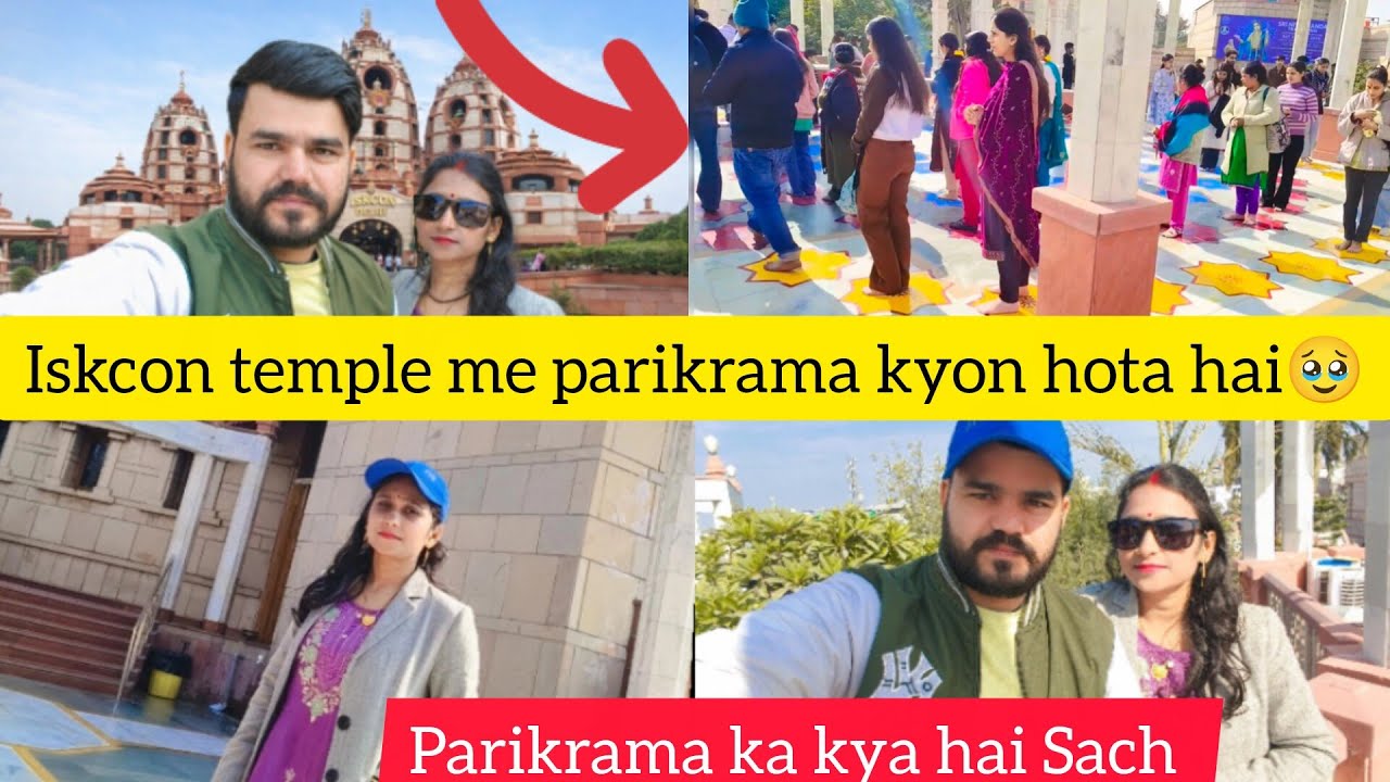 Vlog #10 | Anjali pehli bar iskcon temple gyi | iskcon temple me parikrama kyon hota hai🥹