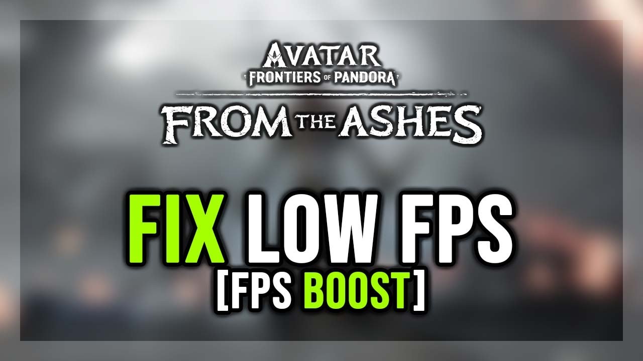 How to FIX Avatar: Frontiers of Pandora Low FPS & Stuttering on PC (BOOST FPS)