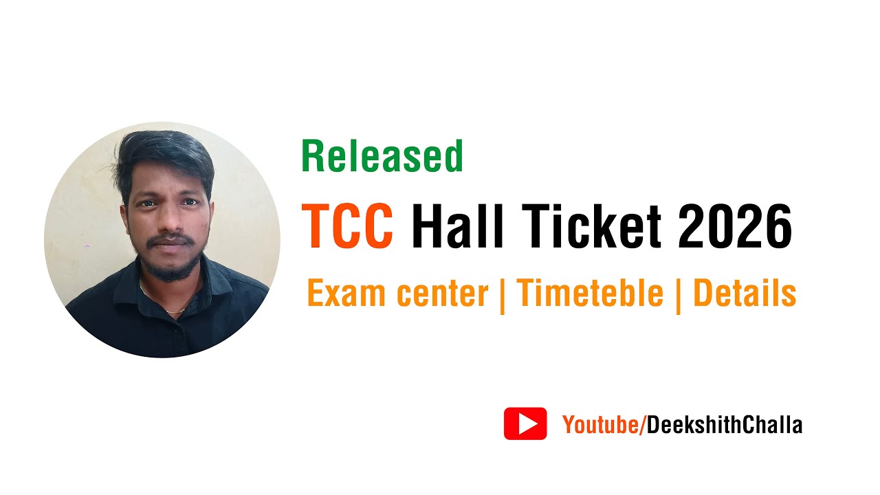 TCC 2026 Hall Ticket released | TCC exam centre | TCC Timetable
