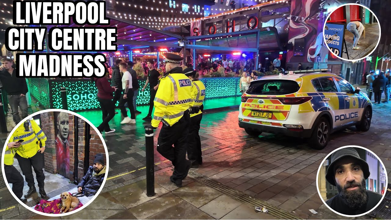 LIVERPOOL: The CRAZY NIGHT life.