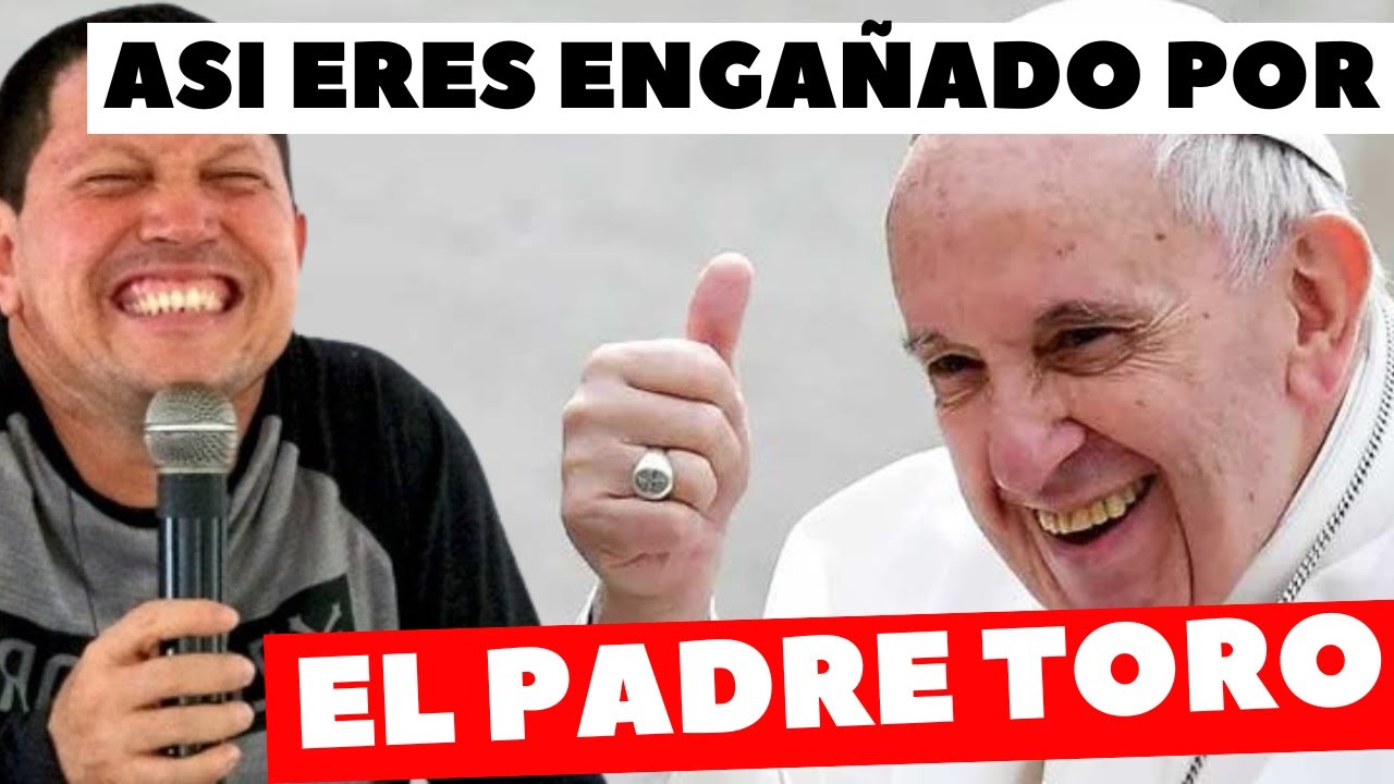 Así te ENGAÑA el cura LUIS TORO!!!
