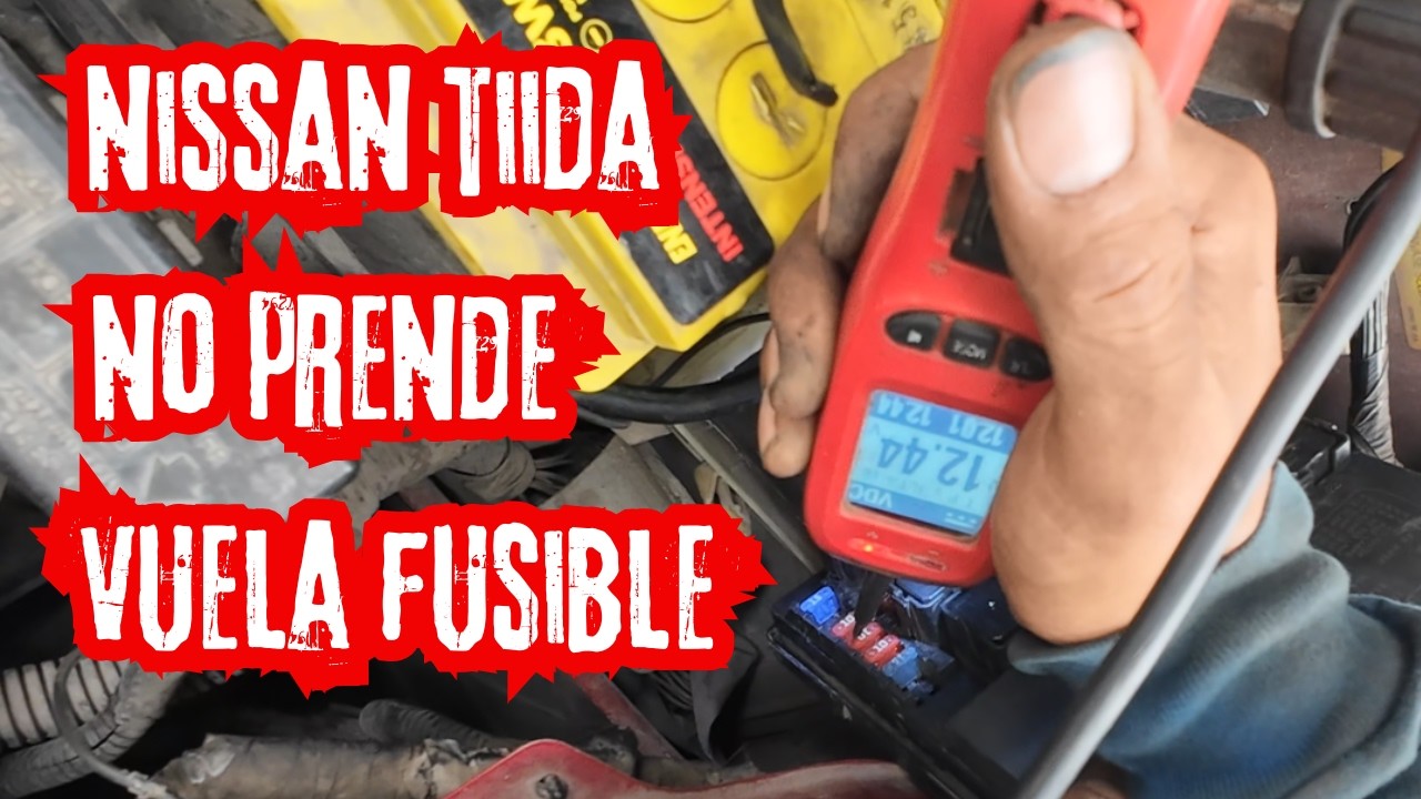 Nissan Tiida / no enciende - vuela fusible prende y vuelve a apagarse - no prende - no arranca