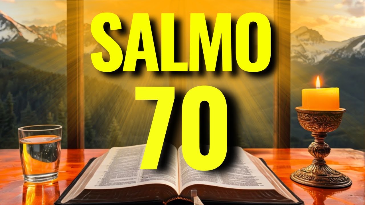 SALMO 70 PARA ABRIR O MÊS COM MILAGRES, PROTEÇÃO DIVINA E VITÓRIA CONTRA OS INIMIGOS!