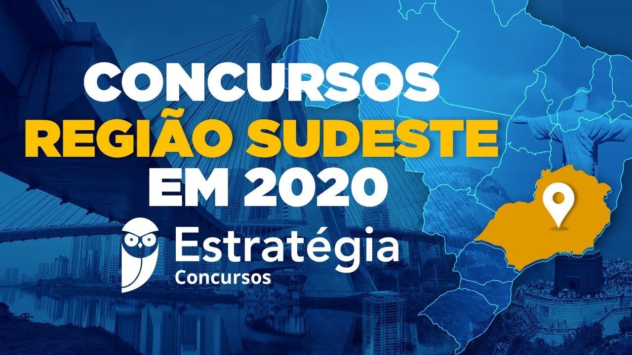 Concursos Regi&atilde;o Sudeste em 2020