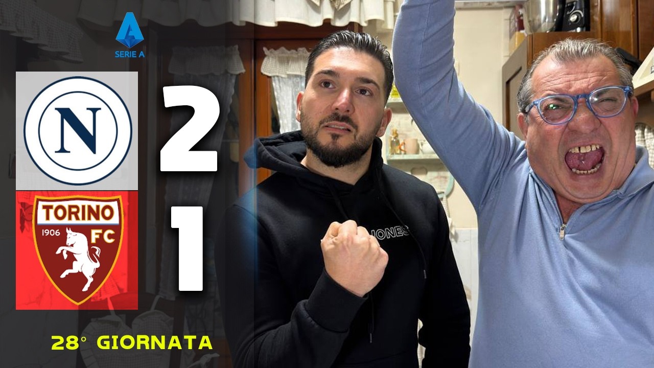 IL RITORNO DEI GRANDI! NAPOLI-TORINO 2-1