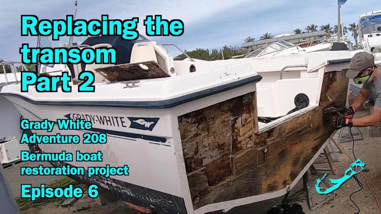 Transom rebuild part 2, Bermuda Grady White