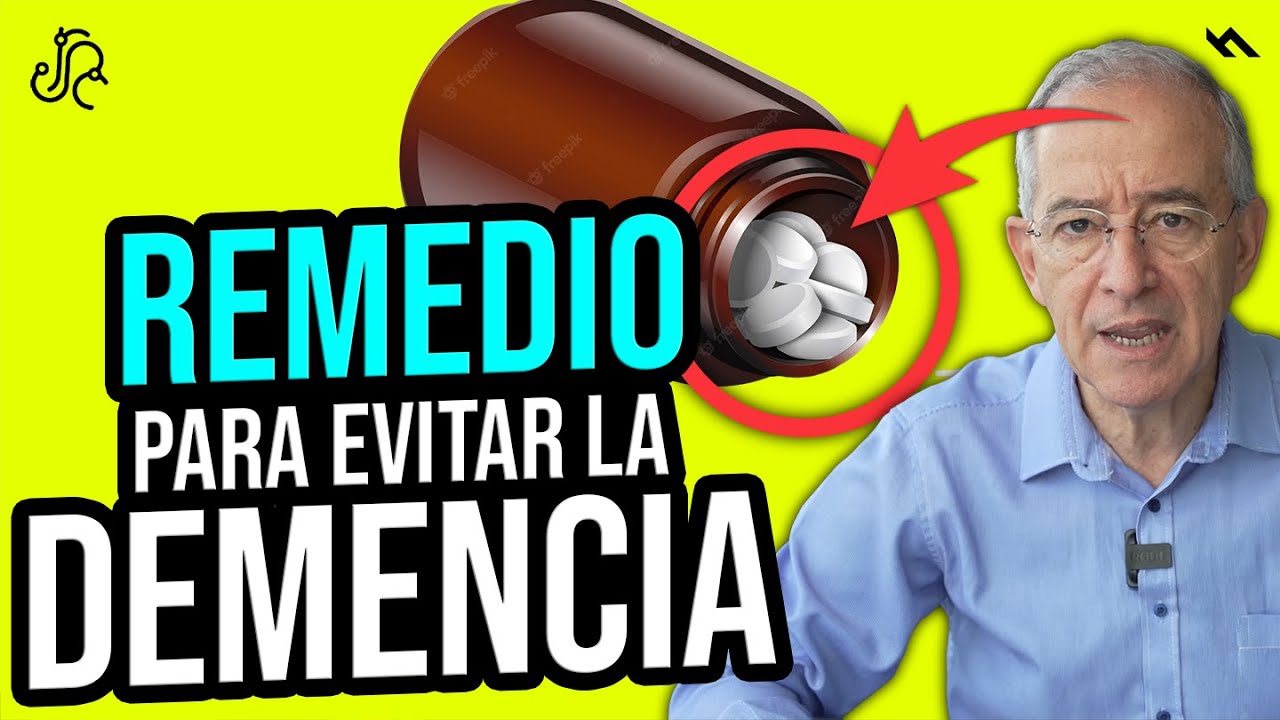 REMEDIO PARA LA DEMENCIA, EVITA ASI LA DEMENCIA - Oswaldo Restrepo RSC