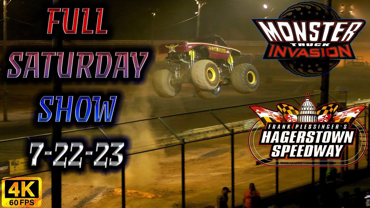 Monster Truck Invasion @ Hagerstown Speedway 2023 Full Saturday Show 4K60