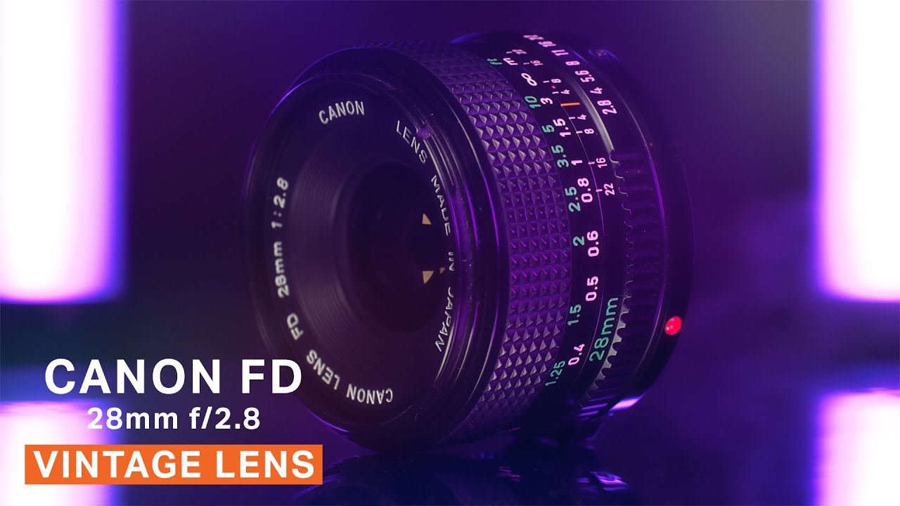 Canon FD 28mm f2.8 - GREAT Wide Angle Lens | Filmmaking Today