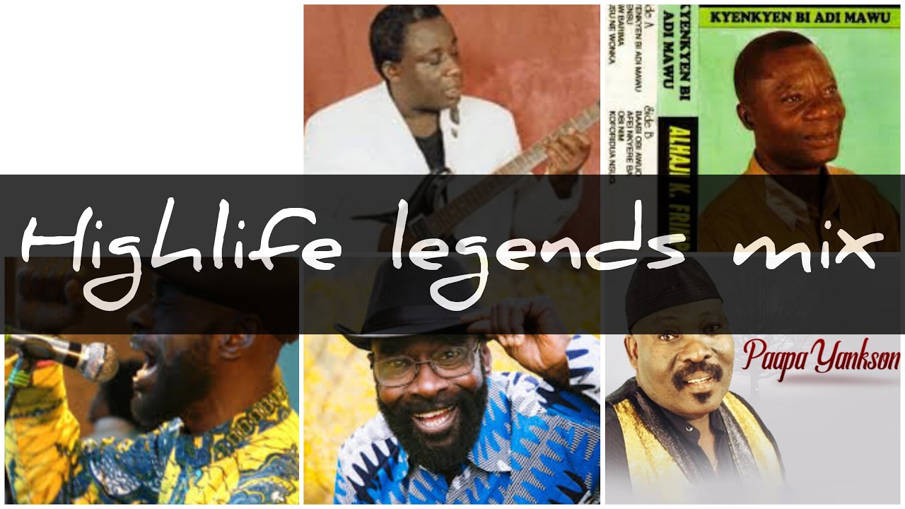 TOP GHANAIAN HIGHLIFE MUSIC LEGENDS MIX
