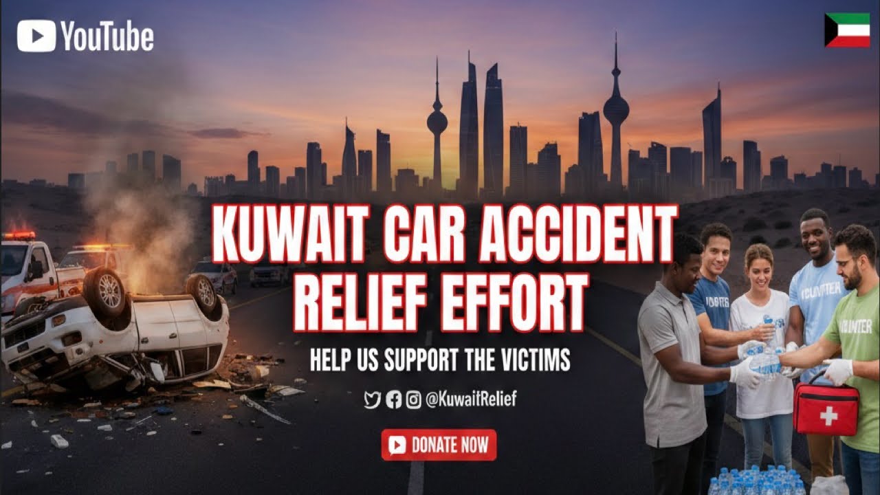 Kuwait Car Accident Today Update | कुवैत गाड़ी एक्सीडेंट की पूरी जानकारी और ताज़ा खबर