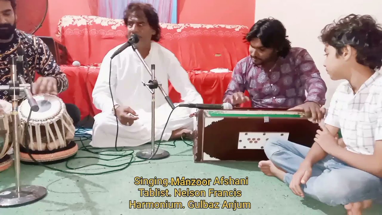 Masihi Geet Chlo chliye aj dua delae by Manzoor afshani Tblist Nelson Francis harmonium Gulbaz Anjum