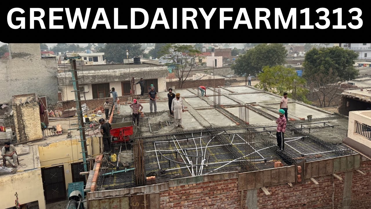 ਅੱਜ ਫਾਰਮ ਦਾ ਲੈਂਟਰ ਪੈ ਗਿਆ ❤️✅// GREWALDAIRYFARM1313❤️
