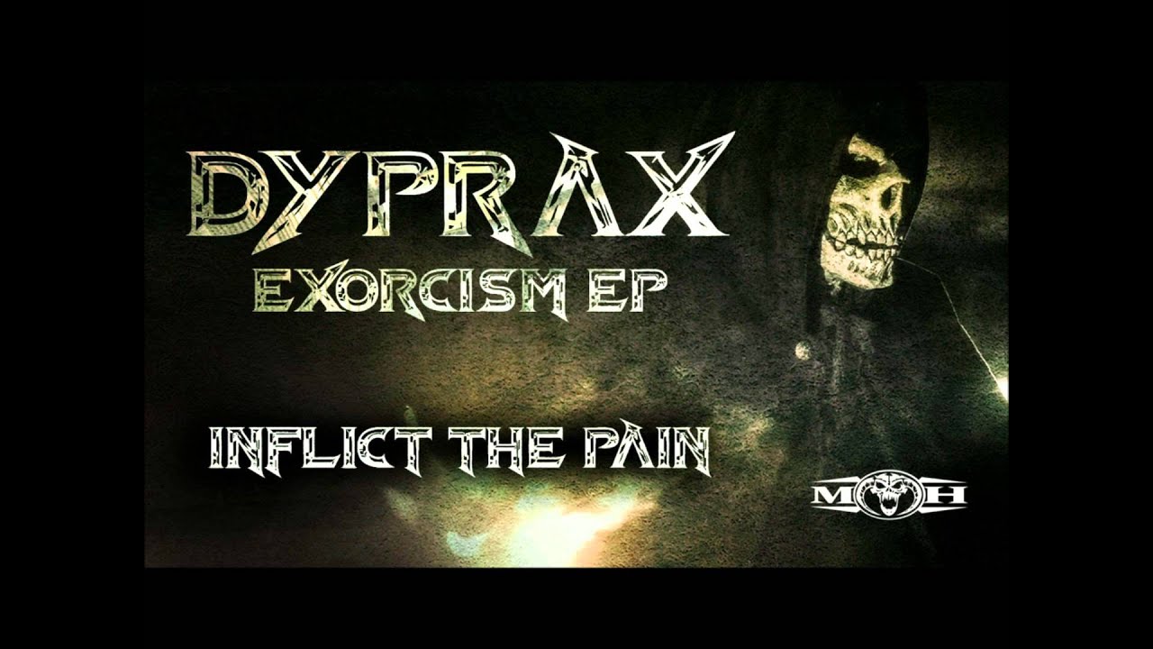 Dyprax - Inflict The Pain (HQ+Pitched)