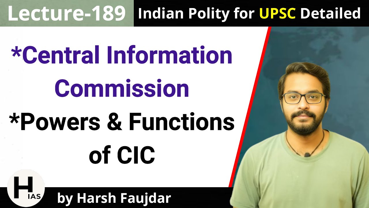 L189: Powers & Functions of Central Information Commission | Indian Polity for UPSC