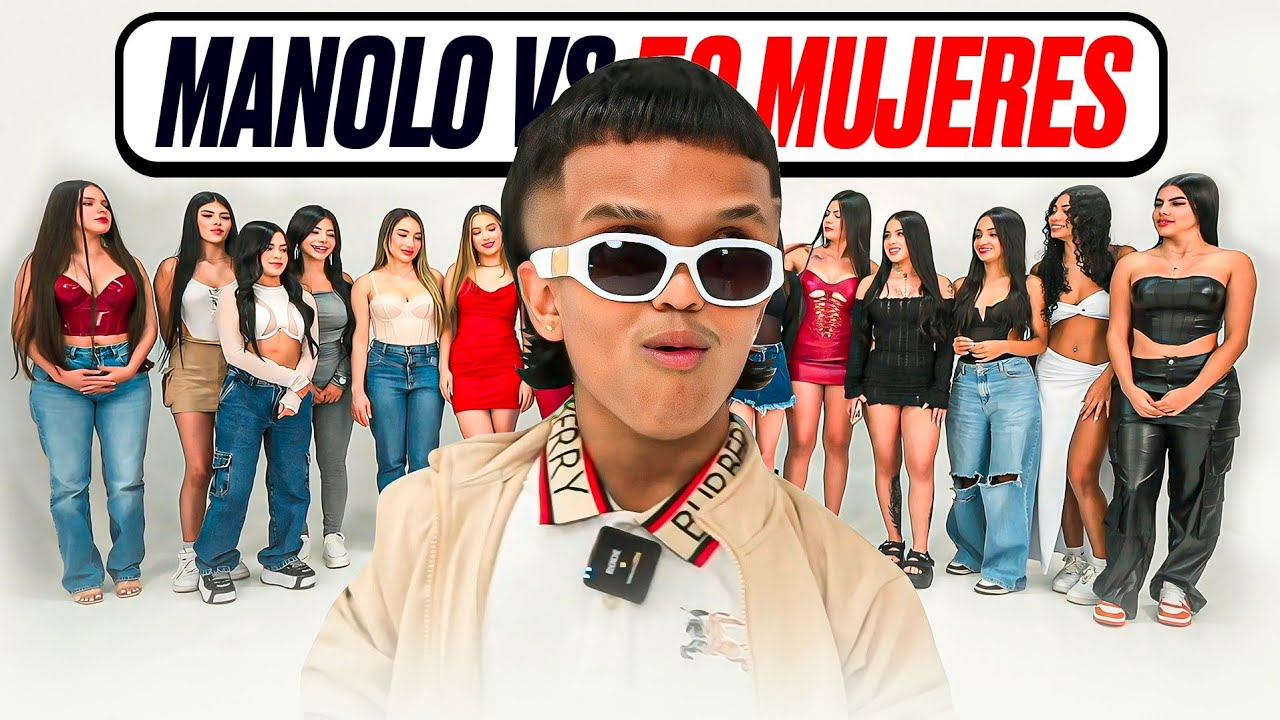 MANOLO VS 50 MUJERES 🥵🍑
