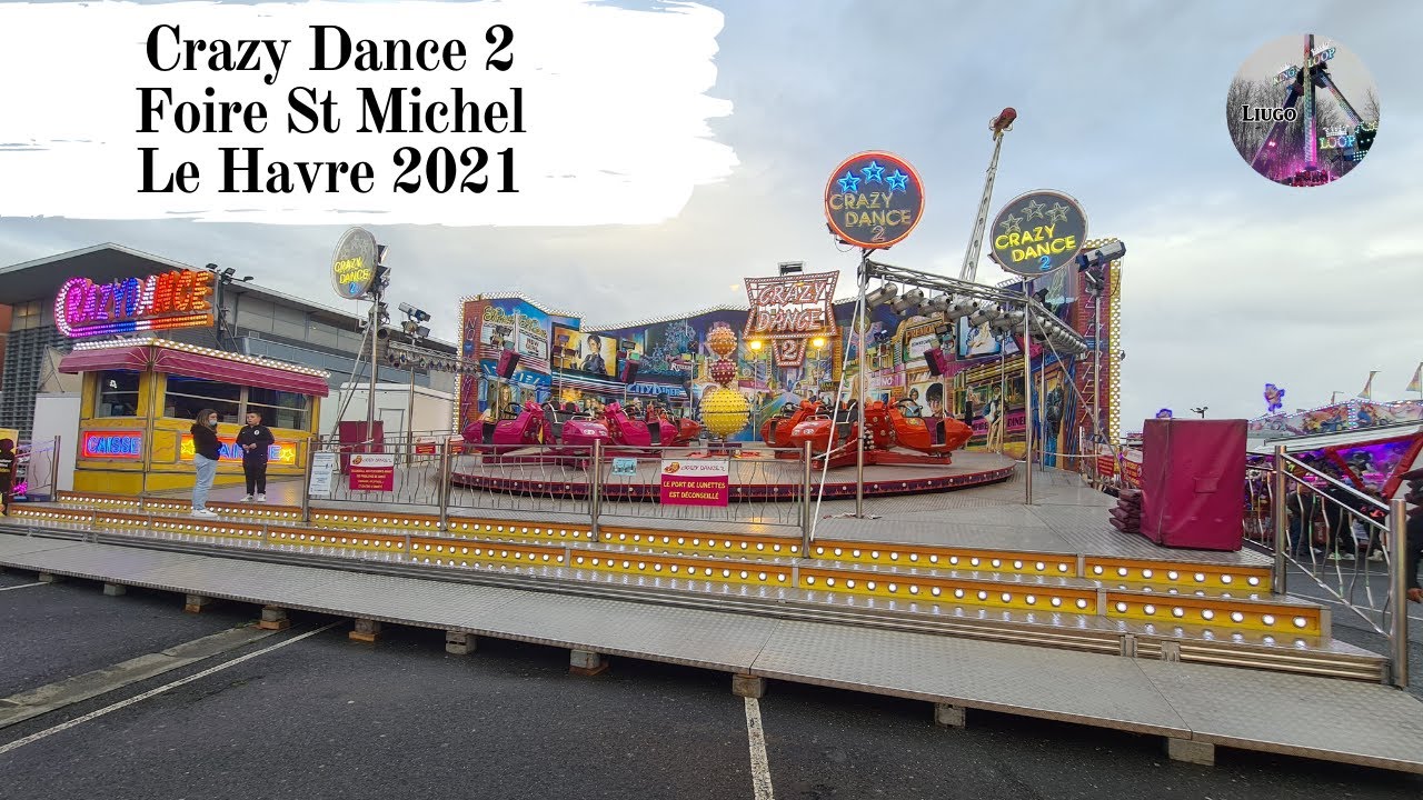 Crazy Dance 2 - Foire de St Michel ~ Le Havre 2021 Offride/Onride