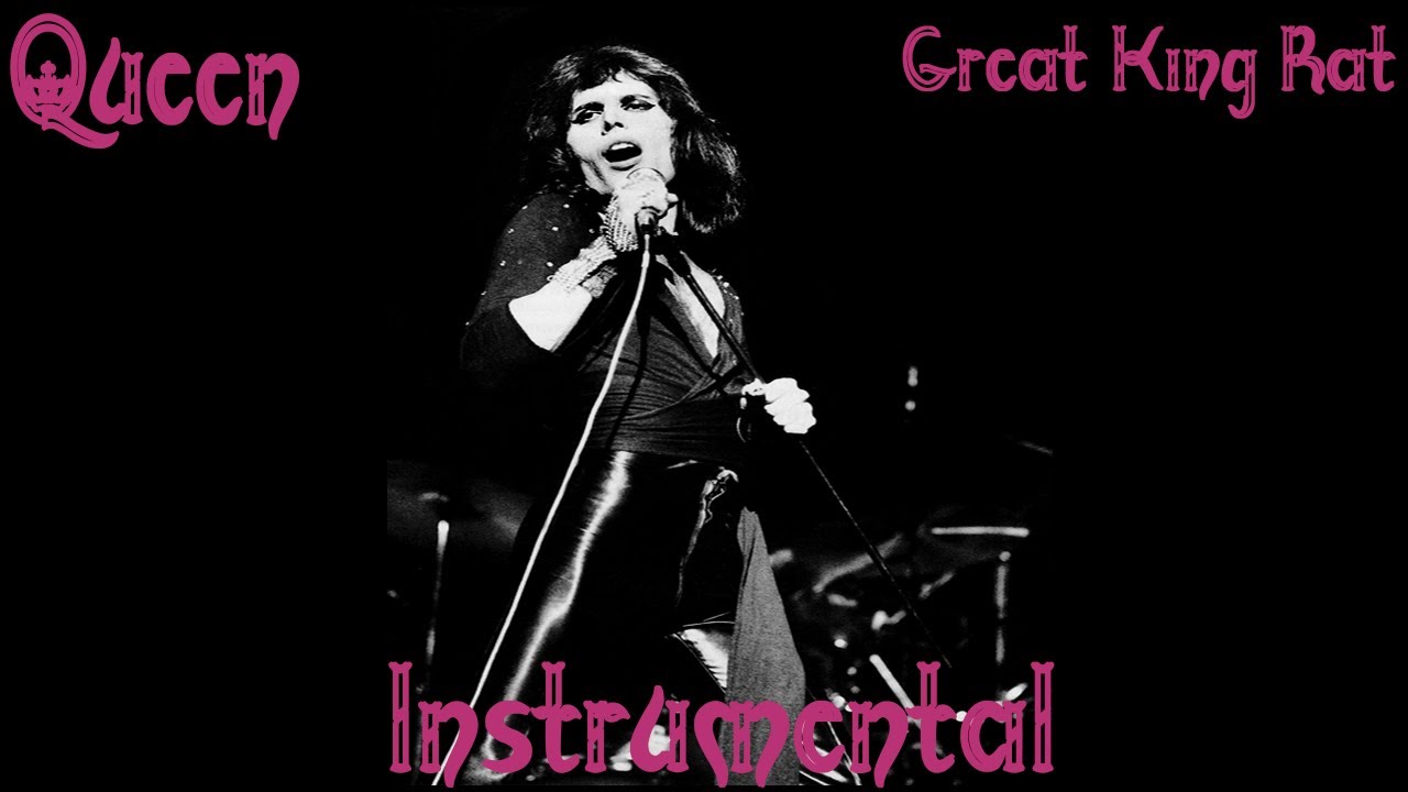 Great King Rat - Queen (Instrumental)