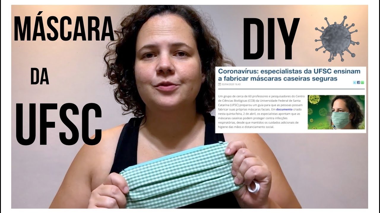 MÁSCARA CASEIRA MAIS SEGURA UFSC – PASSO A PASSO | CORONAVIRUS