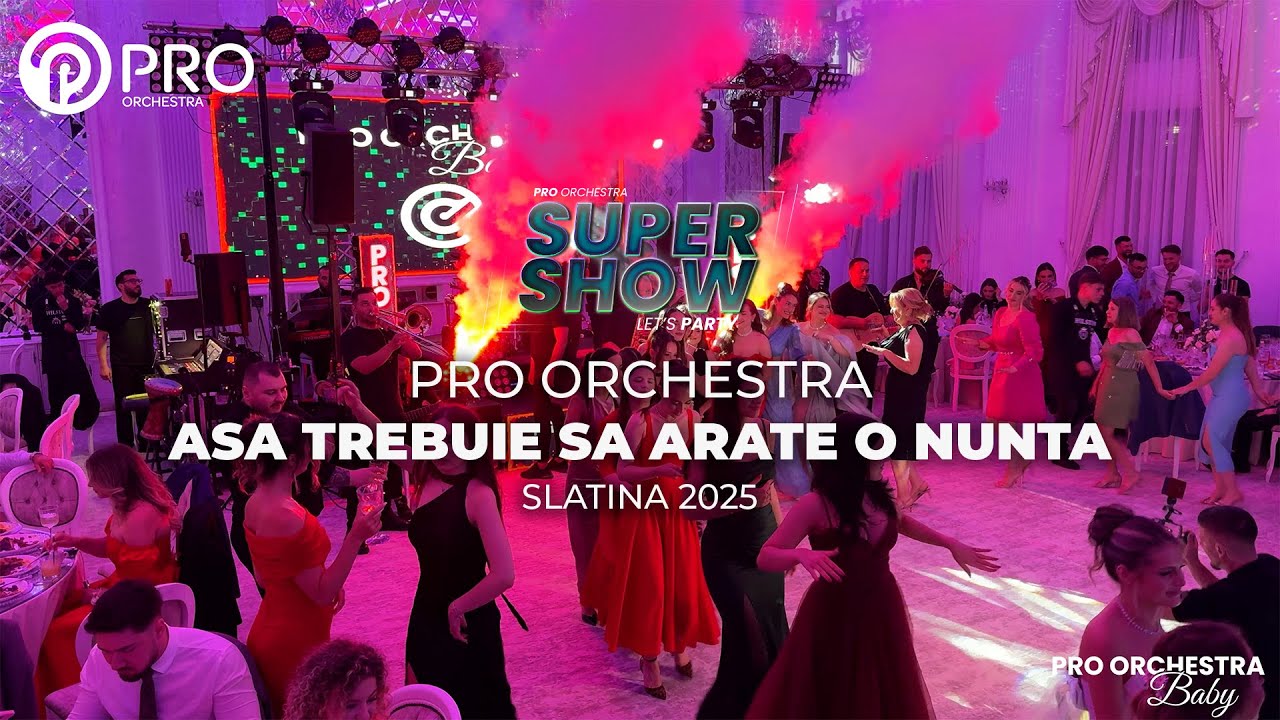 Pro Orchestra - Asa trebuie sa arate o nunta! LIVE | 2025