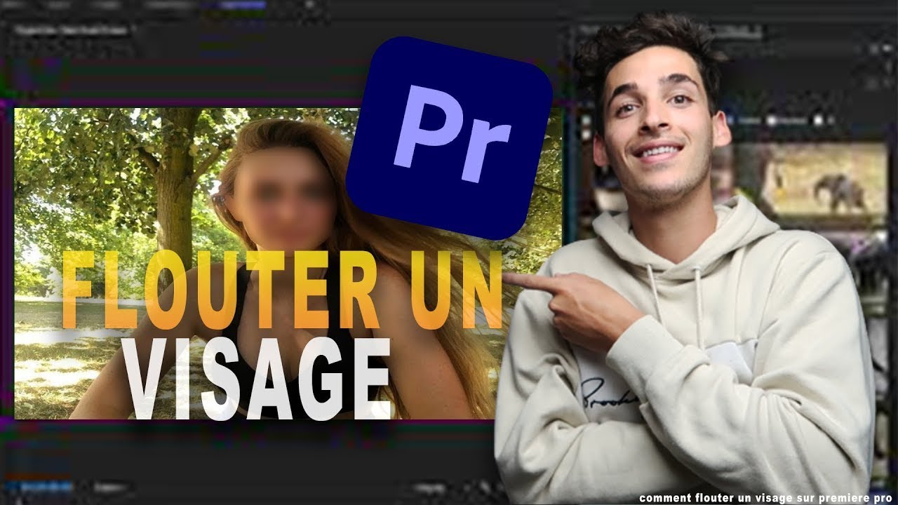Comment flouter un visage sur Premiere Pro (TUTO FR)