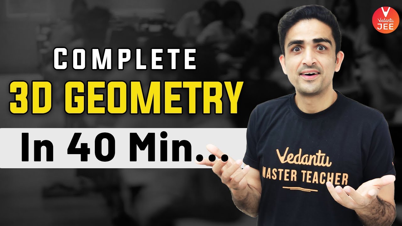 Quick Revision of 3d Geometry Class 12🔥 | JEE Main 2022 [IIT JEE Physics👻] | Vedantu JEE✌