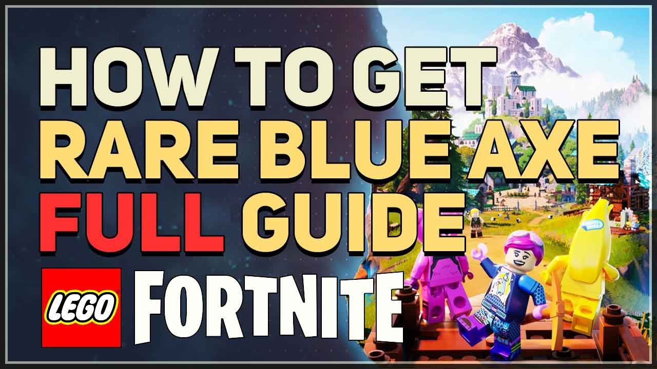 How to get Rare Blue Axe LEGO Fortnite | Full Guide