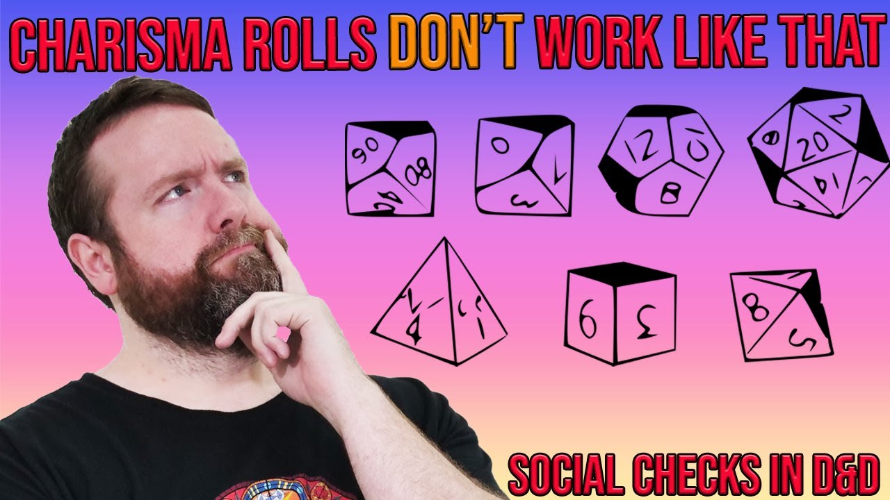 Charisma Rolls DON'T Work Like That | Improving Roleplaying in 5e Dungeons and Dragons | Web DM