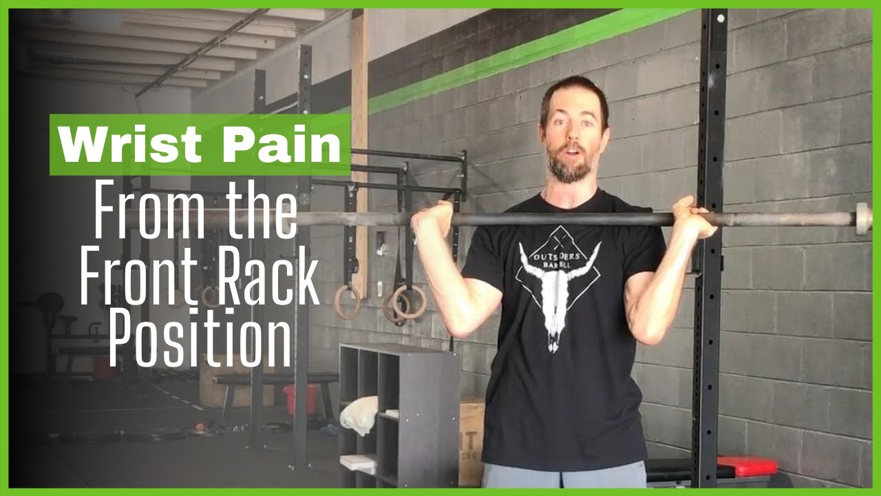 Wrist Pain from Barbell Exercises that Use the Front Rack Position