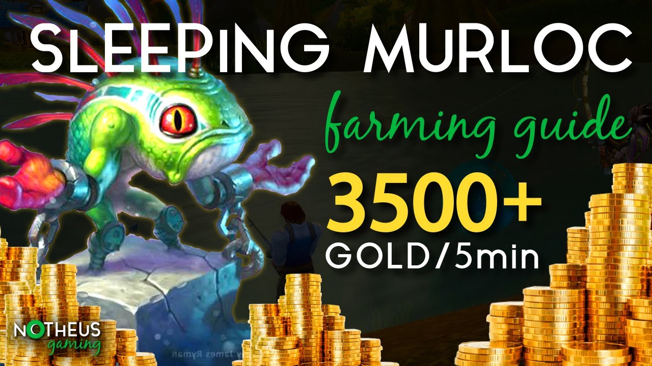 Sleeping Murloc farming guide | 36k gold per hour