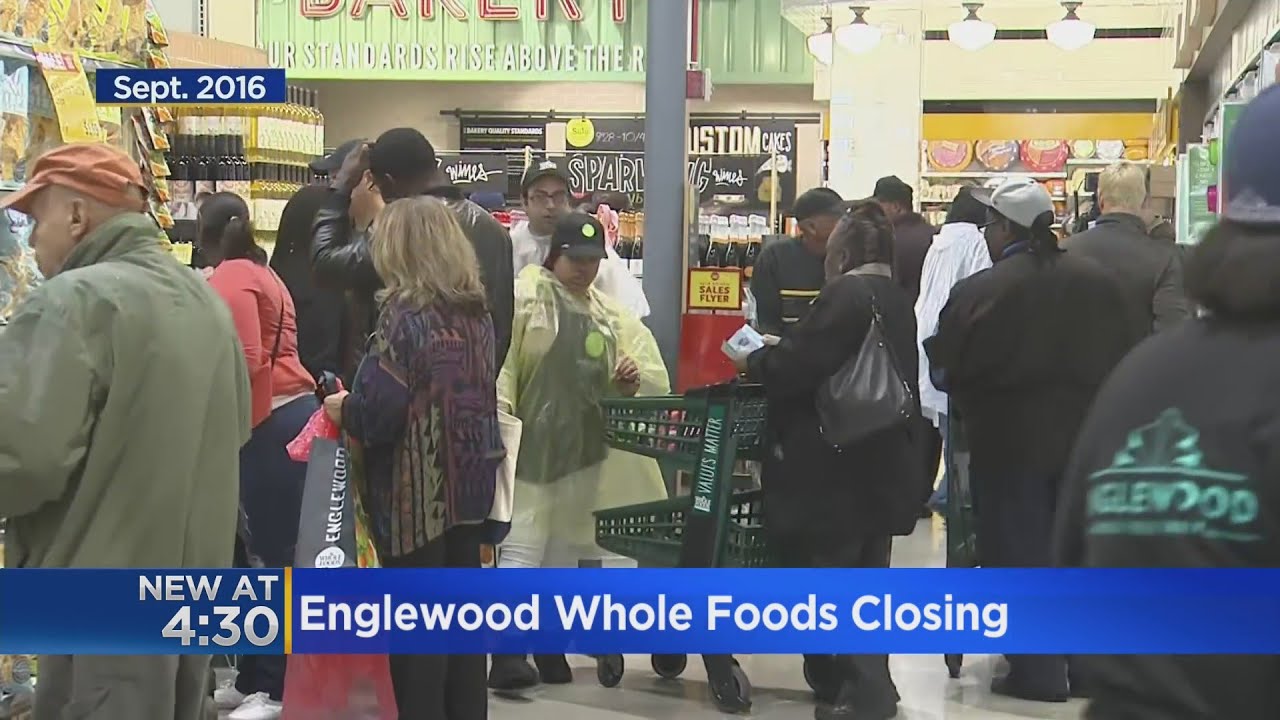 Englewood Whole Foods store set to close