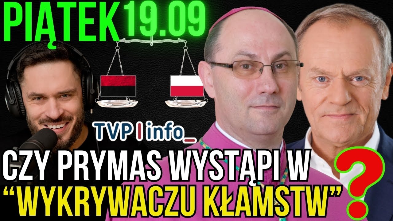 TUSK: OGLĄDAJCIE TVP INFO; ELIKSIRY I CHOROBY PRZEWLEKŁE | PIĄTEK, 19 WRZEŚNIA 2025, SPRAWKI RANO
