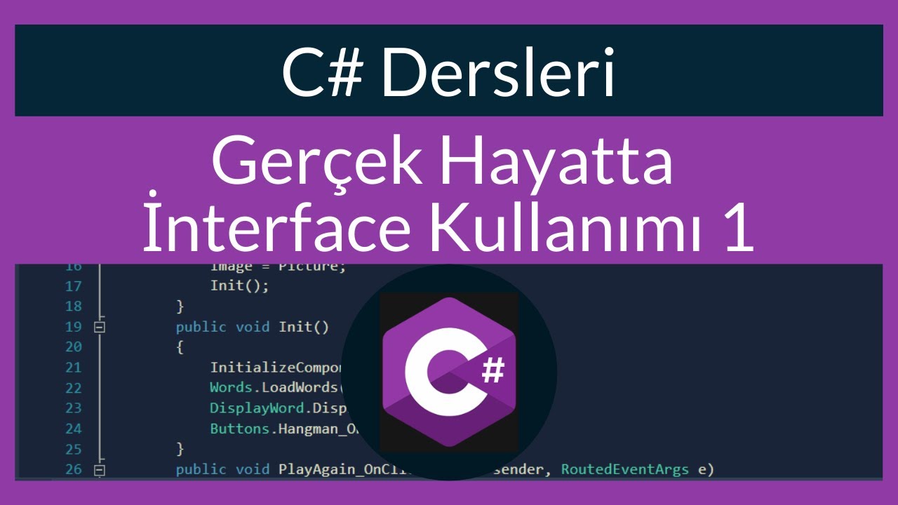 C# Dersleri 43: Gerçek Hayatta İnterface Kullanımı