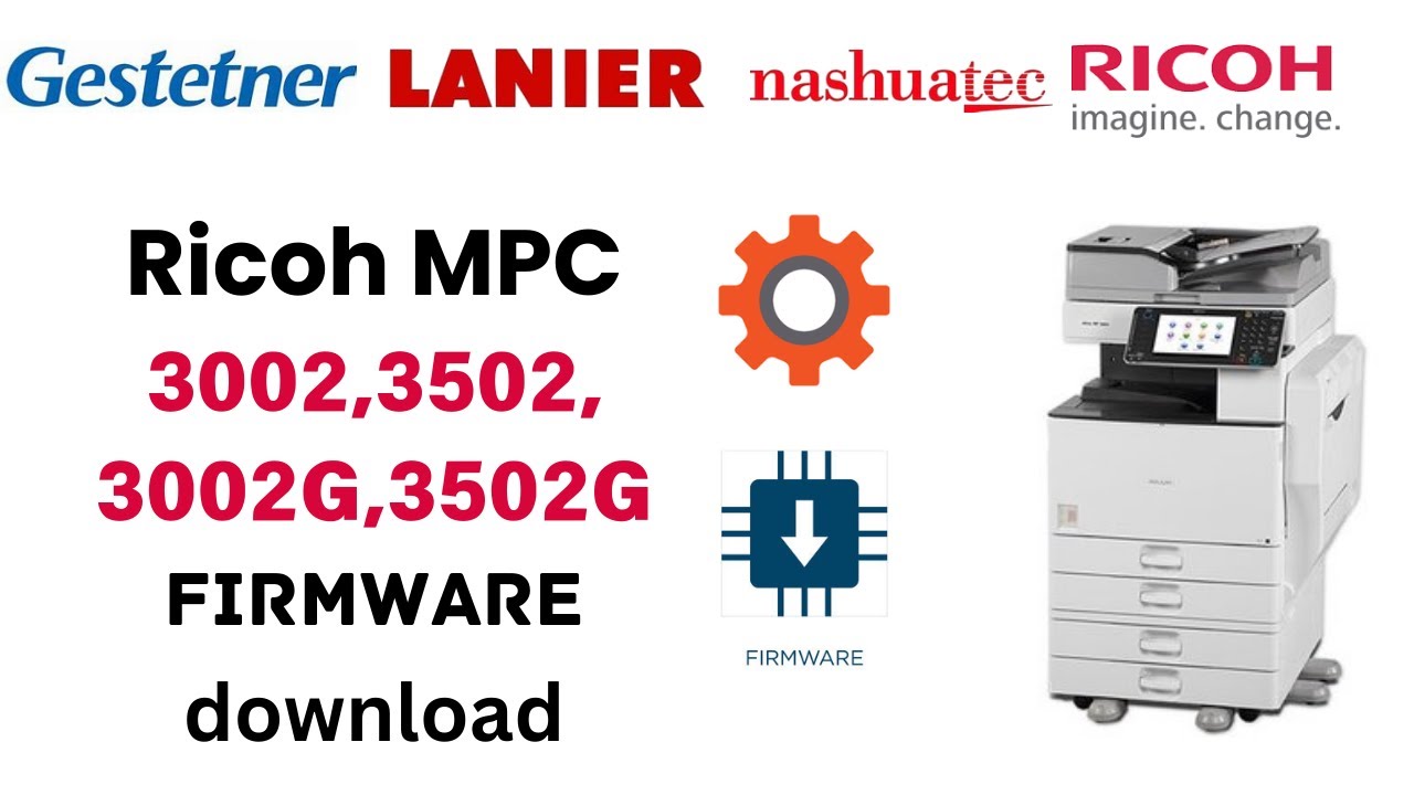 Ricoh MPC 3002,MPC 3502,MPC3002G,MPC 3502G firmware download
