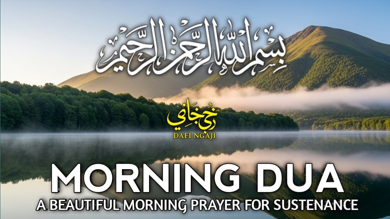 Morning Dua  SURAH AL-QUR'AN, ARABIC AND ENGLISH أذكار الصباح كاملة بدقة عالية بصوت عمر هشام العرب