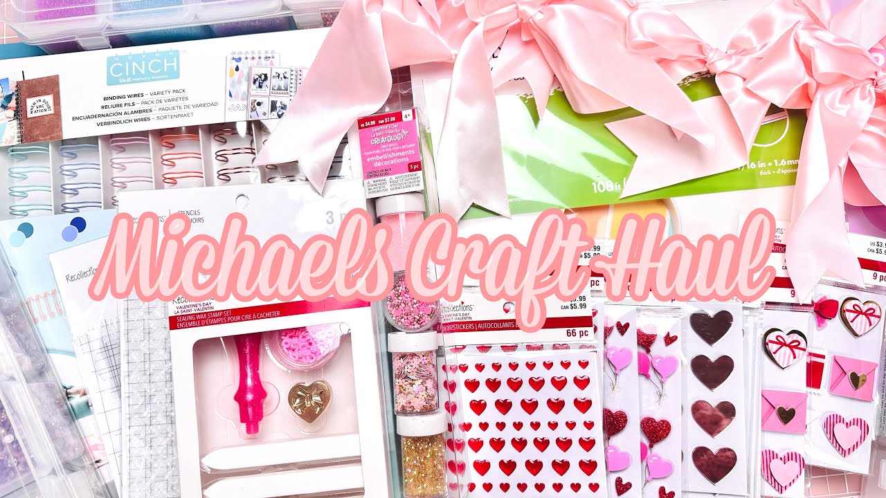 Craft Haul | Michaels Valentines, Some Clearance + The CUTEST BOW Garland | COME SEE!
