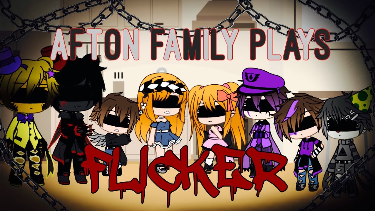 The Afton Family Plays Flicker (Roblox) / FNAF