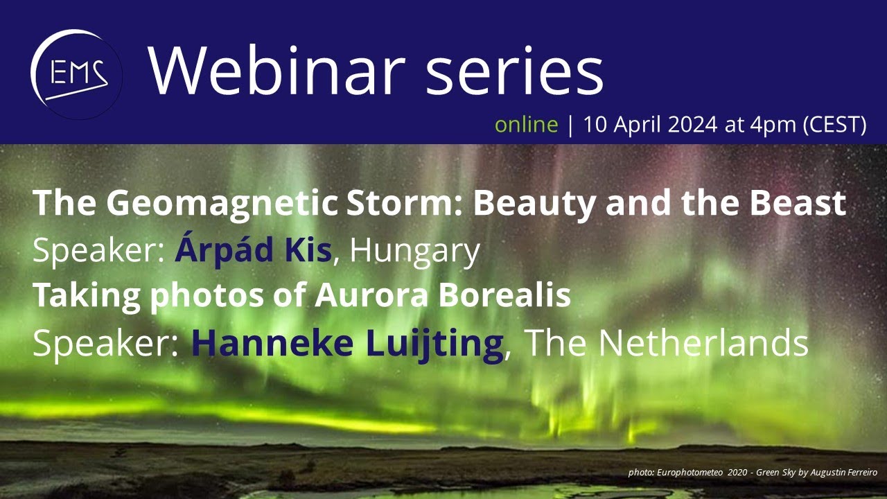 EMSWebinar: The Geomagnetic Storm - The Beaty and the beast